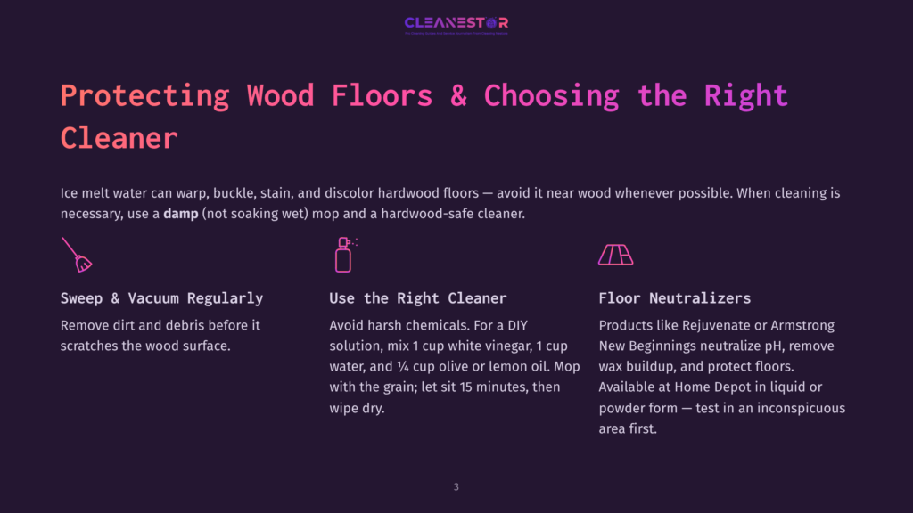 Protecting Wood Floors: Sweep &Amp; Vacuum, Use The Right Cleaner, And Floor Neutralizers. Avoid Harsh Chemicals And Ice Melt Damage On Hardwood Floors.