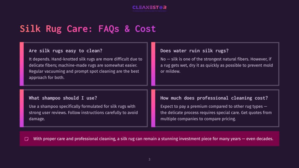 Cleanestor Logo Above Faqs About Silk Rug Care, Including &Quot;Are Silk Rugs Easy To Clean?&Quot;, &Quot;Does Water Ruin Silk Rugs?&Quot;, &Quot;What Shampoo Should I Use?&Quot;, And &Quot;How Much Does Professional Cleaning Cost?&Quot;.