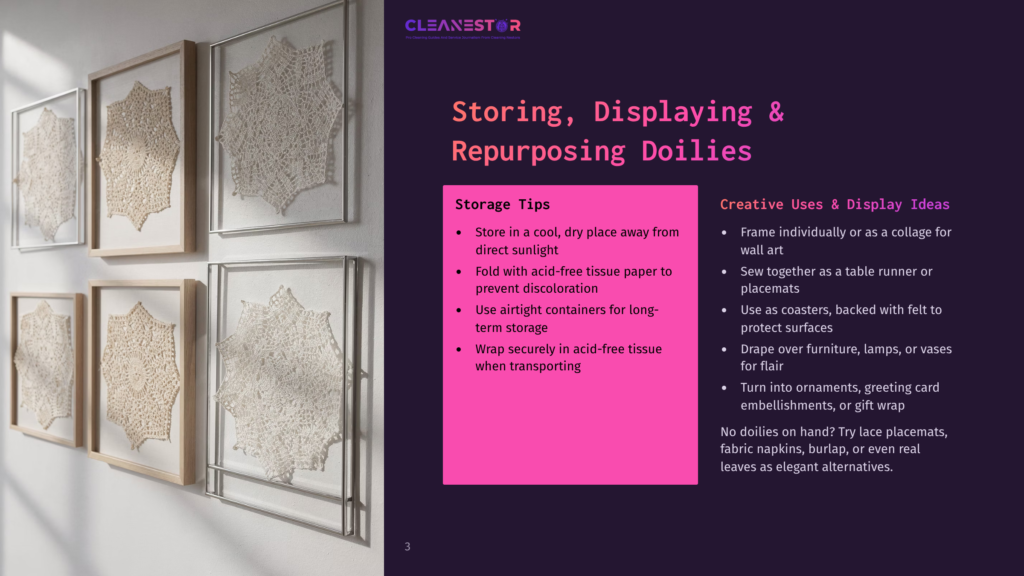 3 Storing Displaying And Repurposing Doilies Cleanestor Graphic With Tips For Storing, Displaying, And Repurposing Doilies. Includes Storage Tips Like Keeping Doilies In A Cool, Dry Place Away From Sunlight And Creative Uses Such As Framing Them As Wall Art.