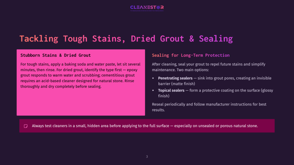 A Pink Box With Text About Tackling Tough Stains, Dried Grout, And Sealing. It Details A Cleaning Method For Stubborn Stains And The Process Of Sealing Grout For Long-Term Protection.