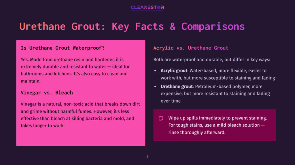 A Graphic Comparing Urethane Grout Vs. Acrylic Grout, Highlighting Urethane Grout'S Waterproof And Durable Properties, And Its Resistance To Staining And Fading Over Time.