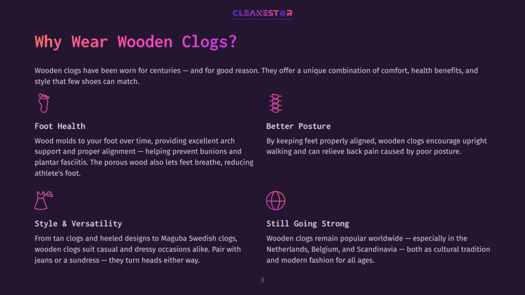Infographic On Wooden Clogs: &Quot;Why Wear Wooden Clogs?&Quot; Sections Include Foot Health, Better Posture, Style &Amp; Versatility, And Still Going Strong. Icons Depict A Foot, A Spine, A Dress, And A Globe.