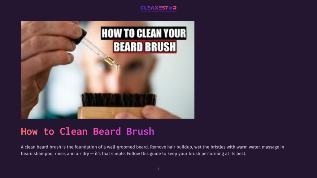 A Hand Holding A Beard Brush Is Seen Pouring A Few Drops Of Beard Shampoo Onto The Bristles. The Image Has A Bold, Black And White Text Overlay That Reads &Quot;How To Clean Your Beard Brush&Quot;.