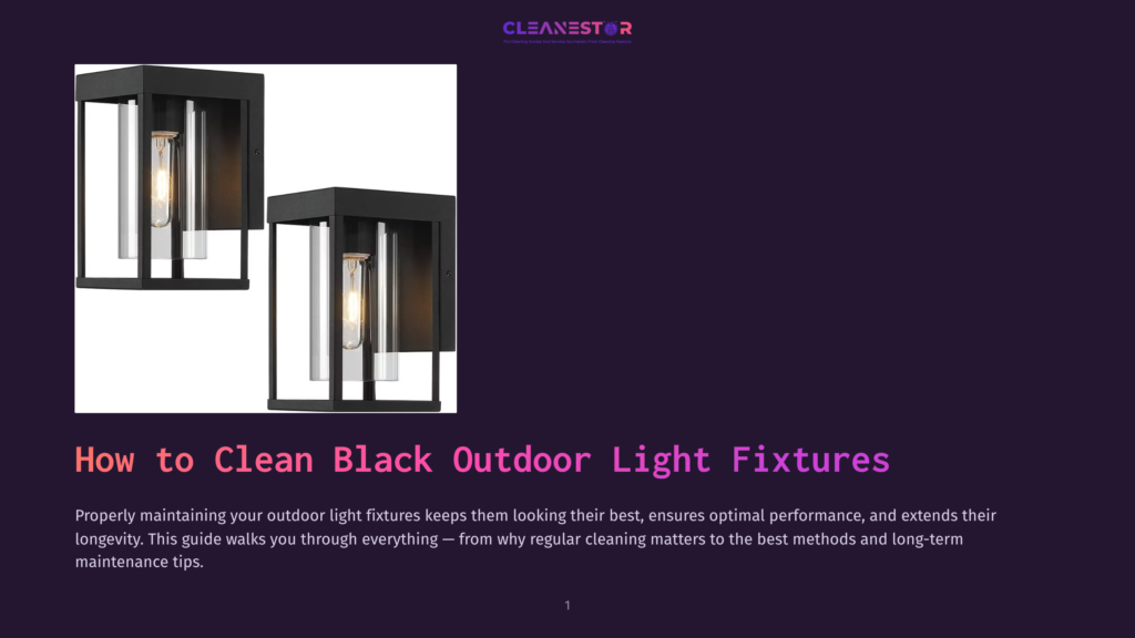 Two Black Outdoor Wall Light Fixtures With Glass Cylinders Are Mounted On A Dark Background, With The Title &Quot;How To Clean Black Outdoor Light Fixtures&Quot; Overlaid.