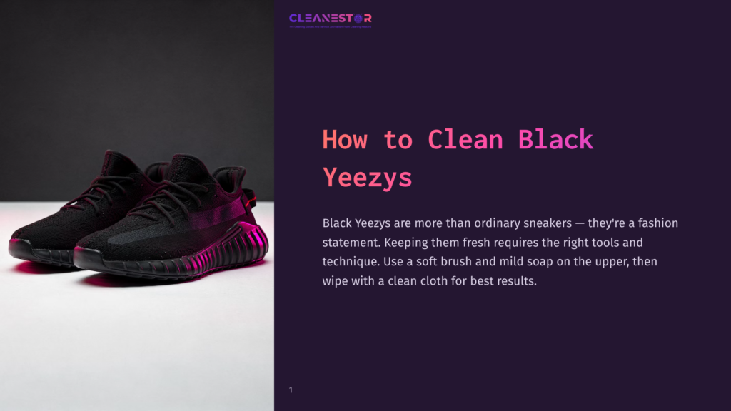 A Pair Of Black Adidas Yeezy Sneakers, A Popular Fashion Statement, Are Displayed On A White Surface. The Text &Quot;How To Clean Black Yeezys&Quot; Is Prominently Featured.