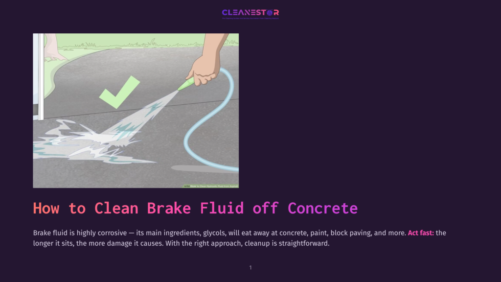 A Person Sprays A Green Checkmark Symbol On A Concrete Driveway, Cleaning Up Brake Fluid With A Hose. Text Reads &Quot;How To Clean Brake Fluid Off Concrete.