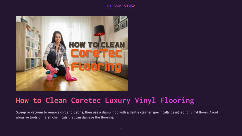 Woman Cleaning Coretec Luxury Vinyl Flooring With A Pink Mop, Smiling. Text Overlay Reads &Quot;How To Clean Coretec Flooring&Quot;.