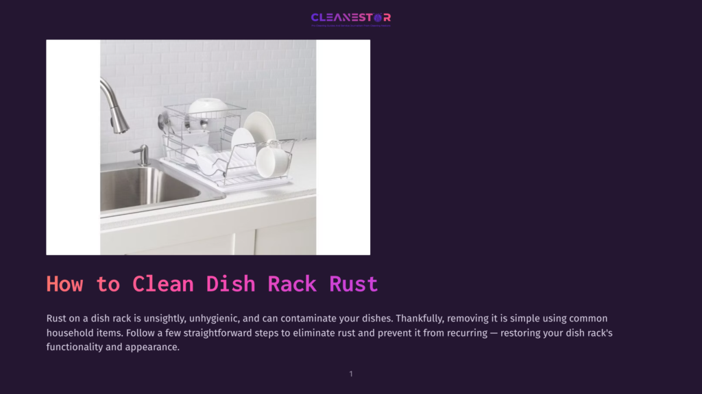 A Clean, Modern Metal Dish Rack Filled With Clean Dishes Sits Next To A Stainless Steel Sink, With The Text &Quot;How To Clean Dish Rack Rust&Quot; Overlayed On The Image.