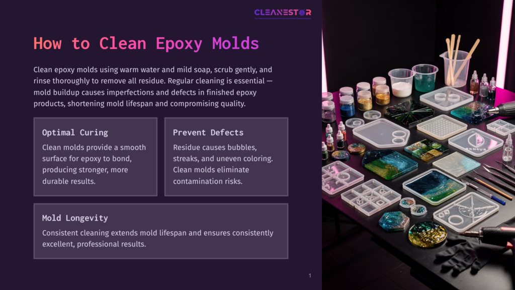 Clean Epoxy Molds Using Warm Water And Mild Soap, A Table With Various Colored Epoxy Molds And Containers With Cleaning Products In The Background.