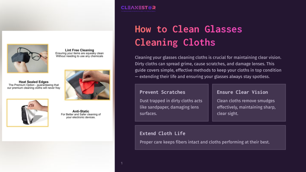 1 How To Clean Glasses Cleaning Cloths A Graphic With Text About Cleaning Glasses. It Features Illustrations Of Cleaning Cloths And Text Detailing Benefits Like Lint-Free Cleaning, Heat-Sealed Edges, And Anti-Static Properties.