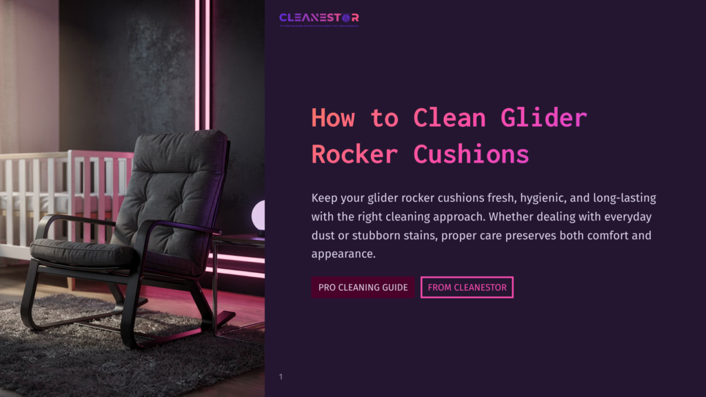 A Plush, Dark Gray Glider Rocker Cushion Sits In A Nursery, Bathed In Soft Light From Neon Pink Accents. Text Overlay Reads &Quot;How To Clean Glider Rocker Cushions&Quot; And &Quot;Cleanestor&Quot;.