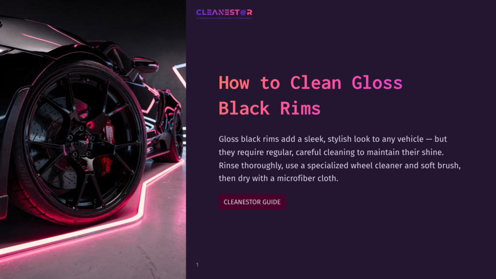 A Sleek, Modern Black Car With Glossy Black Rims Is Shown Against A Dark Background, Illuminated By Red And Pink Neon Lights, With A Focus On The Car'S Front Wheel And A Cleanestor Guide Text Below.