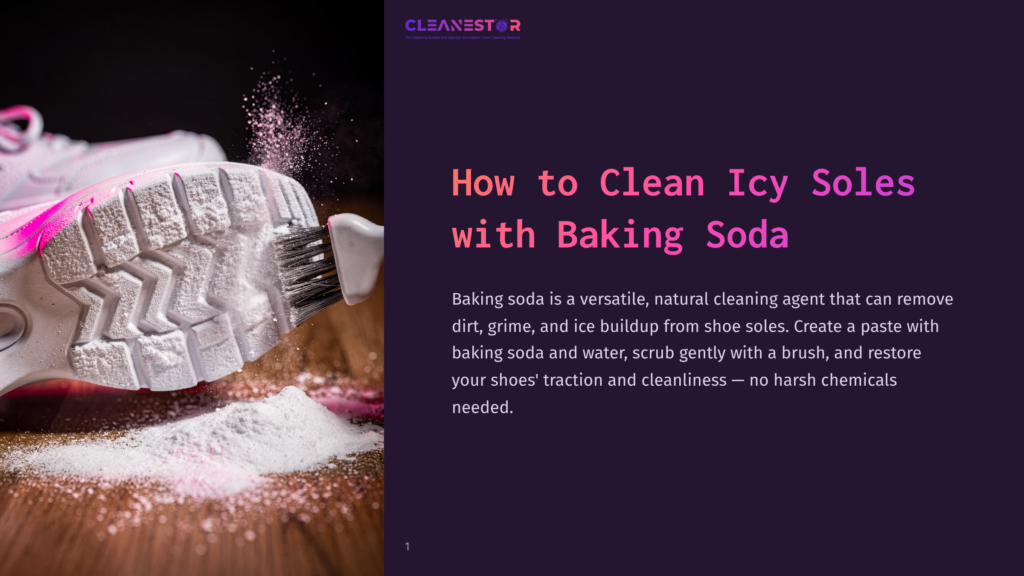 1 How To Clean Icy Soles With Baking Soda