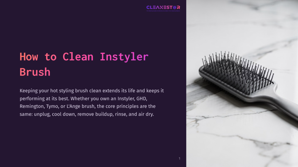 1 How To Clean Instyler Brush A Close-Up Of A White And Gray Styling Brush With Dense Bristles, Resting On A Marble Surface. The Background Is Blurred, With A Purple Overlay On The Left Side Displaying The Text &Quot;Cleanestor&Quot; And &Quot;How To Clean Instyler Brush.