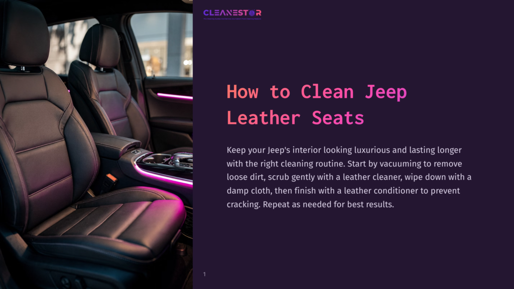 Interior Of A Modern Jeep With Luxurious Black Leather Seats, Illuminated By Ambient Purple Lighting. Text Overlay Reads: &Quot;Cleanestor: How To Clean Jeep Leather Seats.