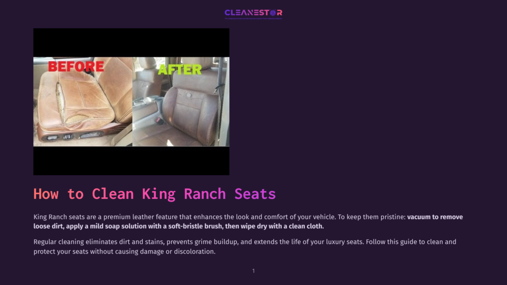 Before And After Cleaning King Ranch Leather Car Seats. The &Quot;Before&Quot; Shows Worn, Dirty, And Cracked Leather, While The &Quot;After&Quot; Displays The Seats Looking Clean, Conditioned, And Revitalized.
