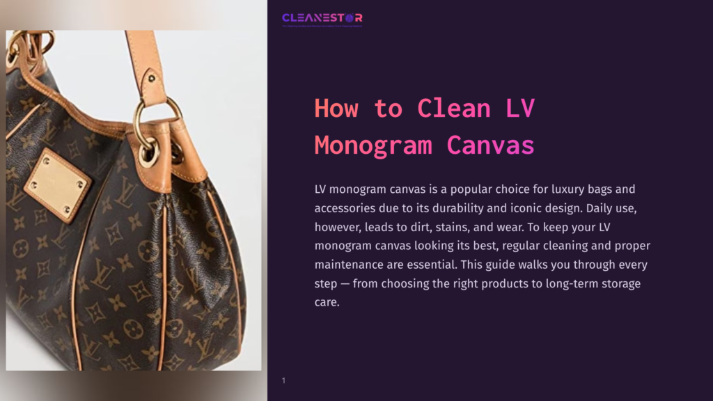 1 How To Clean Lv Monogram Canvas A Close-Up Of A Louis Vuitton Monogram Canvas Handbag, Showcasing The Iconic Brown And Gold Pattern With Leather Straps And Gold Hardware. The Text &Quot;How To Clean Lv Monogram Canvas&Quot; Is Overlaid On The Right.