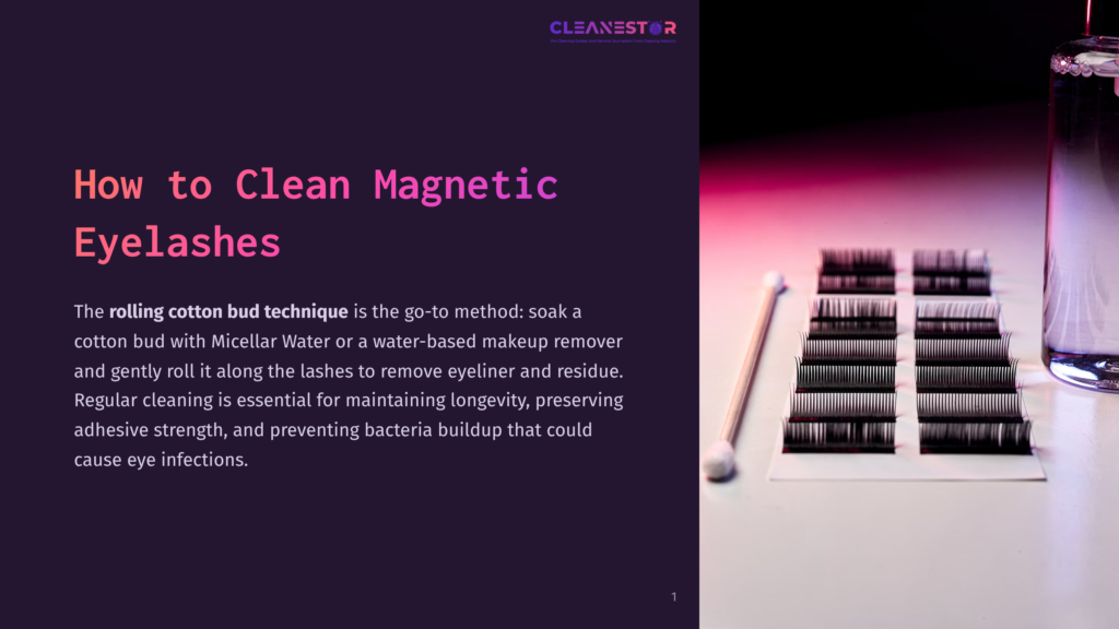 Cleanestar Logo And &Quot;How To Clean Magnetic Eyelashes&Quot; Title. A Close-Up Shows A Cotton Bud And Several Rows Of Magnetic Eyelashes On A White Surface, With A Glass Of Clear Liquid In The Background.