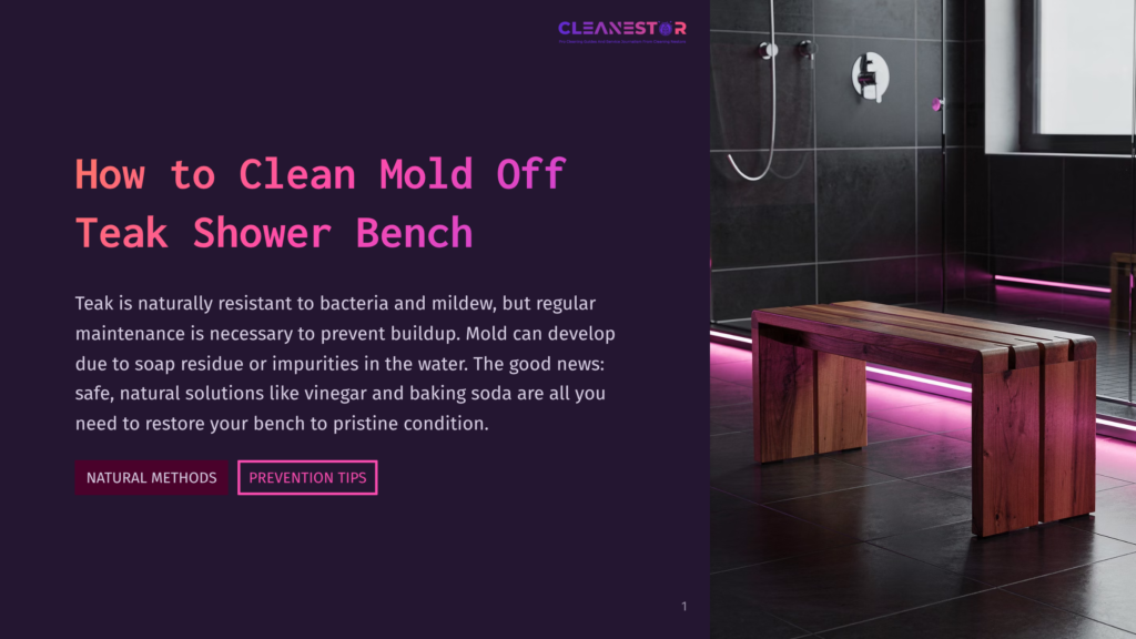 A Wooden Teak Shower Bench Sits In A Modern Bathroom With Pink Led Lighting. The Image Includes The Text &Quot;How To Clean Mold Off Teak Shower Bench&Quot; And Buttons For &Quot;Natural Methods&Quot; And &Quot;Prevention Tips&Quot;.