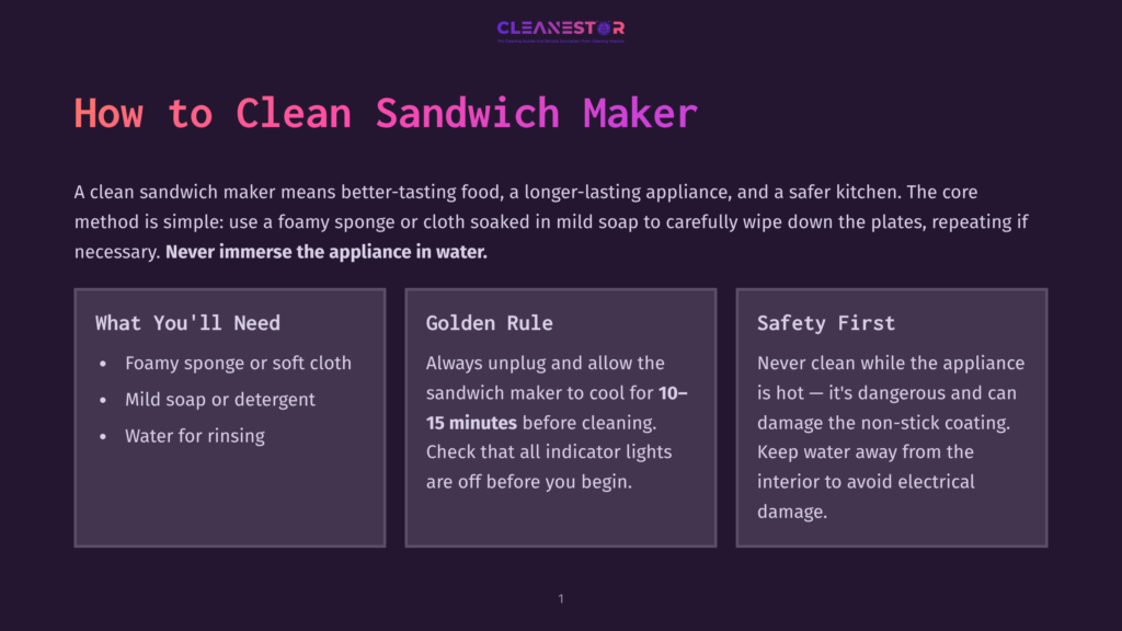 Image With Text: &Quot;How To Clean Sandwich Maker.&Quot; The Text Outlines Cleaning Instructions, Safety Tips, And Necessary Supplies Like A Foamy Sponge And Mild Soap.