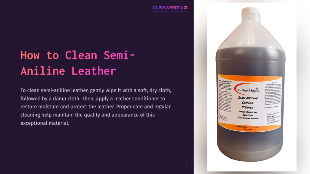 A Large Plastic Jug Of &Quot;Cleanestar Leather Cleaner&Quot; For Semi-Aniline Leather, With Instructions And Branding Visible On The Label.