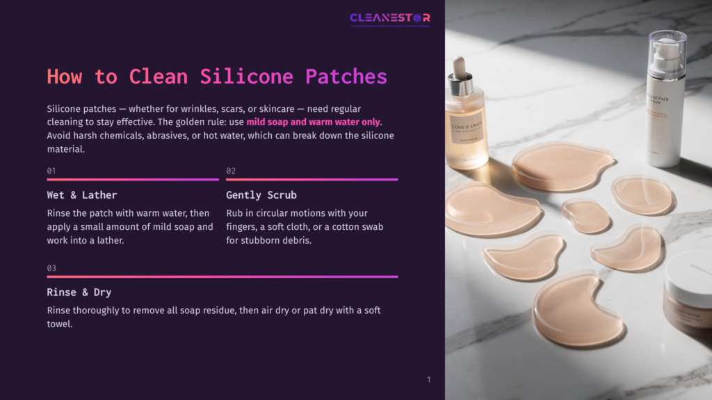 Close-Up Of Silicone Patches For Wrinkles, Scars, And Skincare Laid Out On A Marble Surface Next To Bottles Of Skincare Products. Text Overlay Provides Instructions On How To Clean Silicone Patches Using Mild Soap And Warm Water.