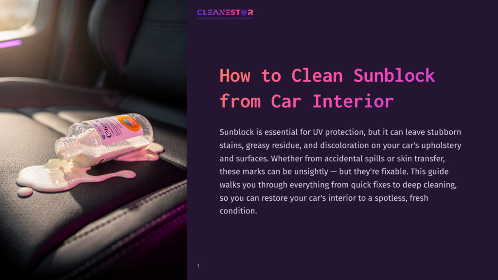 Sunblock Spills On A Car'S Leather Seat, Leaving A White, Creamy Stain. The Bottle, With A Pink Cap And Orange Label, Lies On Its Side.