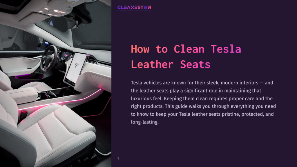 1 How To Clean Tesla Leather Seats 1 Interior Of A Tesla Vehicle Showcasing Sleek, Modern Design With White Leather Seats, A Black Dashboard, And Pink Accent Lighting. A Cleanest Logo Appears In The Top Right Corner.
