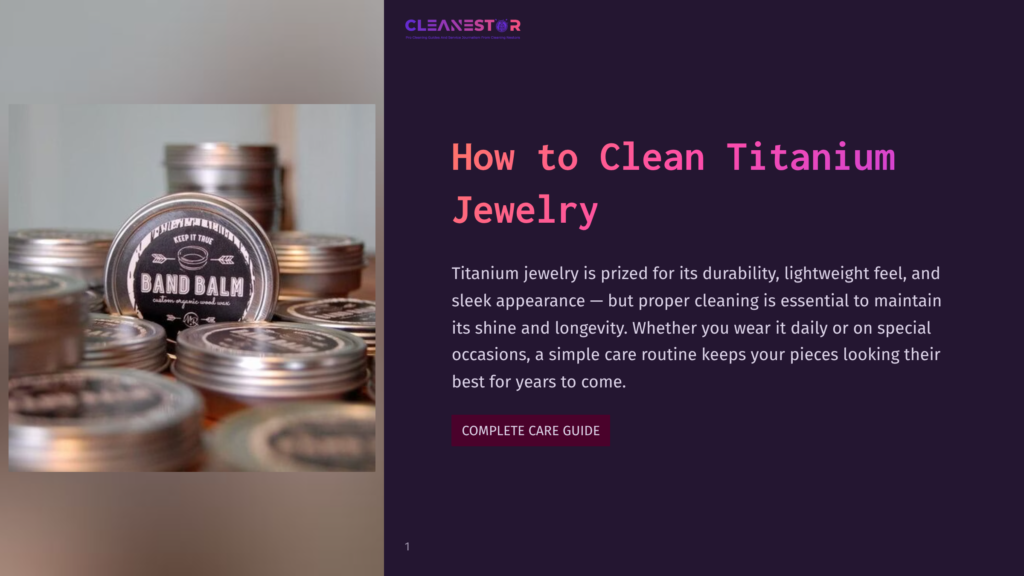 Stacks Of Silver Metal Tins Labeled &Quot;Band Balm&Quot; Sit Atop A Light Blue Background, With The Title &Quot;How To Clean Titanium Jewelry&Quot; Displayed Prominently Above.