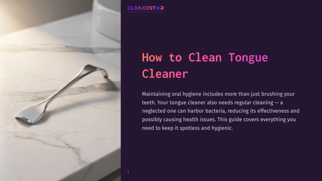 A Silver Tongue Cleaner Lies On A Marble Countertop Next To A Sink, With The Cleanestor Logo And Title &Quot;How To Clean Tongue Cleaner&Quot; Visible On A Dark Purple Background.
