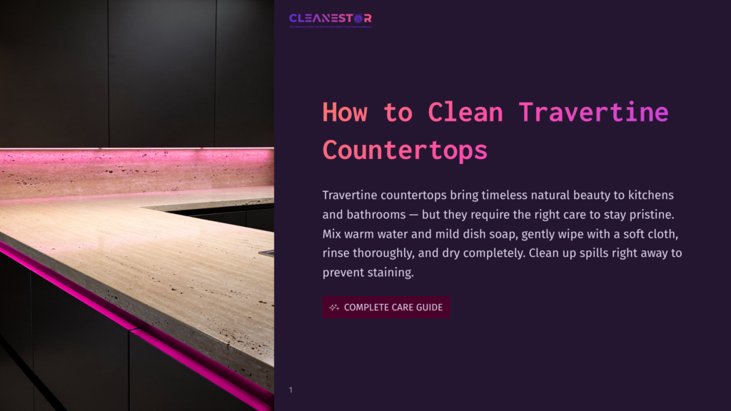 1 How To Clean Travertine Countertops A Modern Kitchen With A Travertine Countertop Illuminated By Pink Under-Cabinet Lighting. A Soft Cloth And Dish Soap Are Placed On The Countertop, With A Sign That Reads &Quot;Complete Care Guide&Quot; In The Corner.