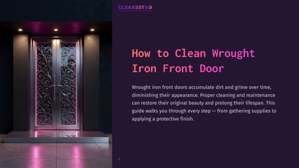 Elegant Wrought Iron Front Doors With Ornate Scrollwork, Illuminated By Vibrant Pink Neon Lighting. The Text &Quot;Cleanestor&Quot; And &Quot;How To Clean Wrought Iron Front Door&Quot; Is Visible.