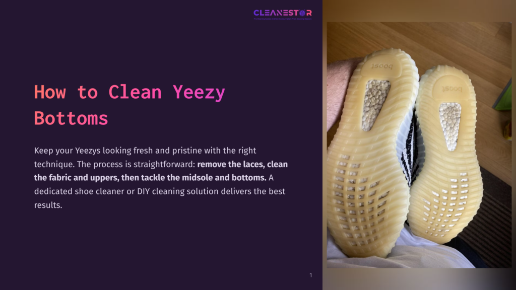 A Close-Up Shot Of The Soles Of Two White Yeezy Boost 350 V2 Sneakers, Showcasing Their Translucent Rubber Outsoles And The Iconic Boost Cushioning Technology. The Text &Quot;How To Clean Yeezy Bottoms&Quot; Is Visible On The Left Side Of The Image.
