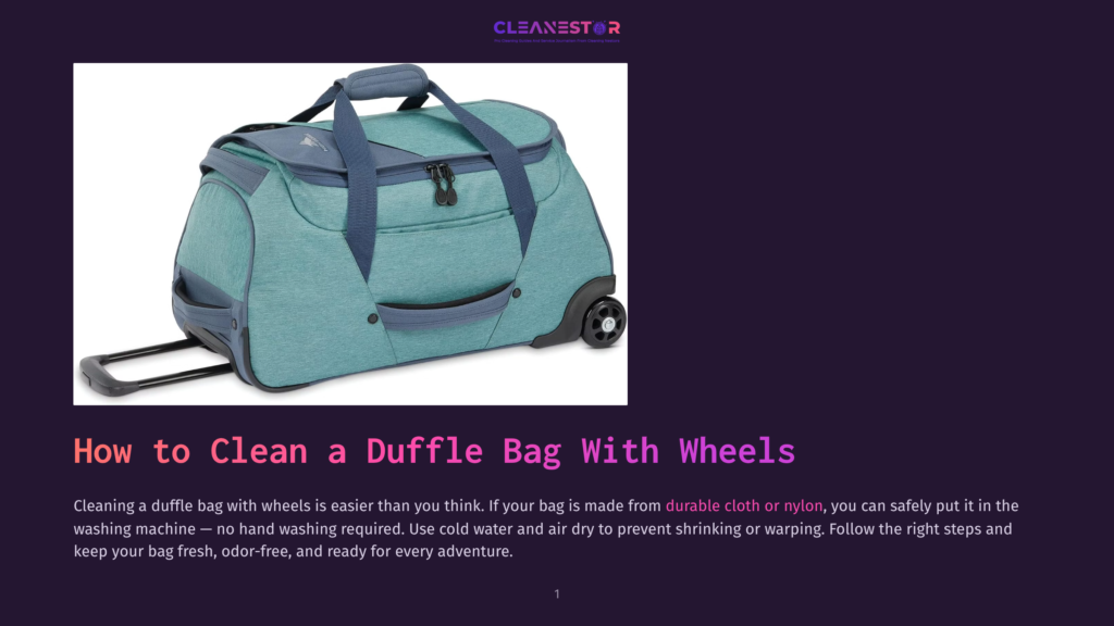 1 How To Clean A Duffle Bag With Wheels Teal And Navy Blue Wheeled Duffle Bag With A Textured Fabric, Resting On A White Surface. The Bag Has Multiple Zippers And Handles, With A Retractable Pull Handle And Two Wheels Visible.