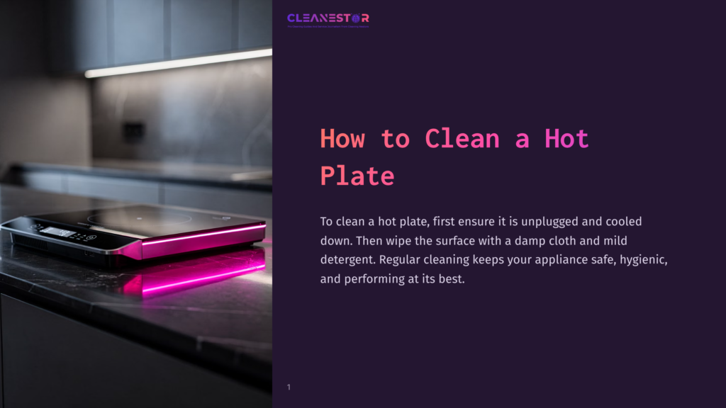 1 How To Clean A Hot Plate Cleanestor Logo And &Quot;How To Clean A Hot Plate&Quot; Title. A Modern Induction Stovetop With Glowing Pink Trim Sits On A Dark Countertop.