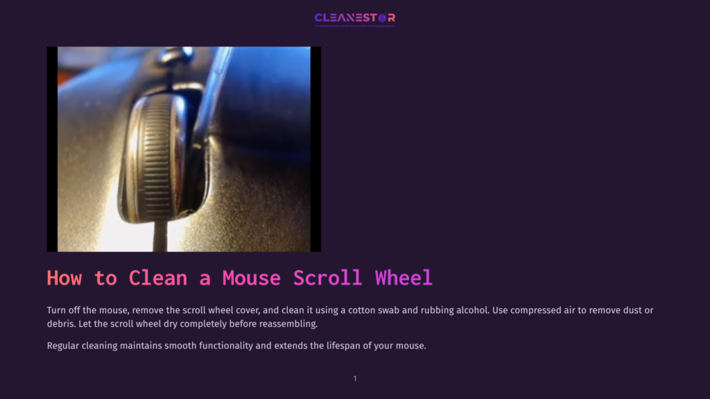 Close-Up Of A Computer Mouse Scroll Wheel, Showing The Textured Surface Of The Wheel And Part Of The Mouse'S Dark Casing. Text Overlay Reads &Quot;Cleanestor&Quot; And &Quot;How To Clean A Mouse Scroll Wheel&Quot;.