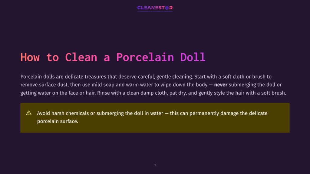1 How To Clean A Porcelain Doll How To Clean A Porcelain Doll: A Guide On Cleaning Porcelain Dolls, Featuring The Title And Instructions To Use Mild Soap And Water, Avoiding Harsh Chemicals And Submerging The Doll.