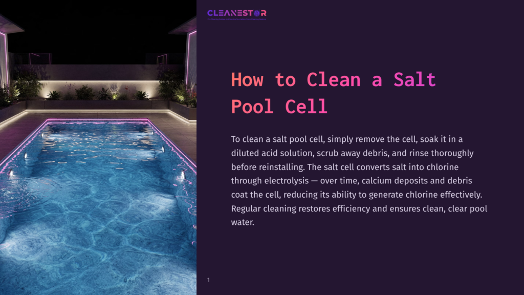 Cleanestor Logo Above A Guide On How To Clean A Salt Pool Cell, With A Nighttime View Of A Sparkling Blue Swimming Pool With Pink Underwater Lights.