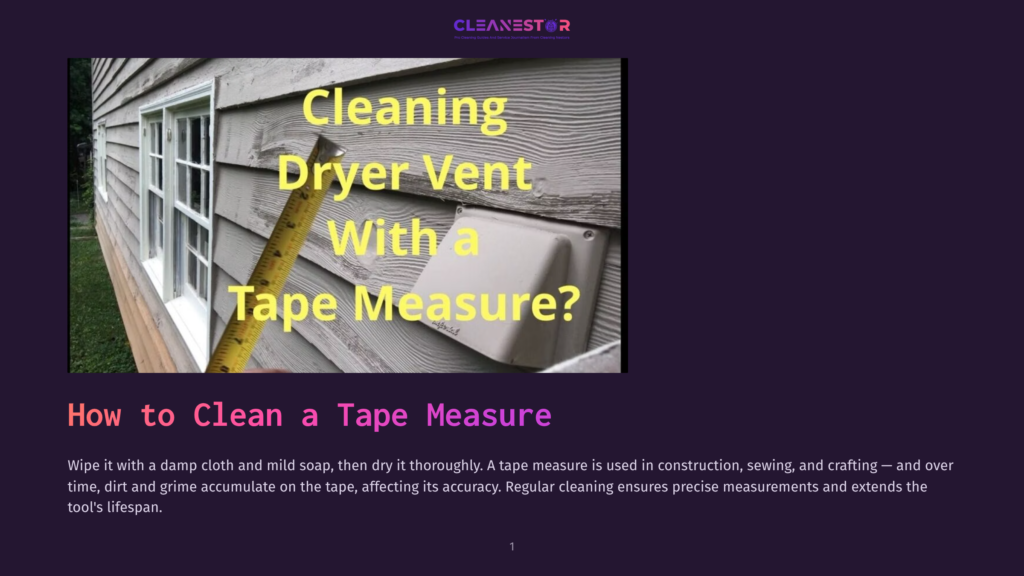 A Yellow Tape Measure Is Held Up Against A House'S Vinyl Siding Next To A Dryer Vent, With Text Overlaying The Image Reading &Quot;Cleaning Dryer Vent With A Tape Measure&Quot;.