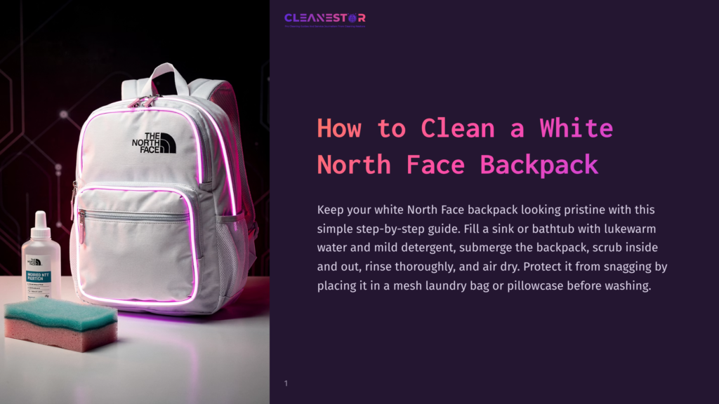 A White Backpack With &Quot;The North Face&Quot; Branding And Pink Led Lighting Sits Next To A Bottle Of Cleaning Solution And A Sponge On A Dark Background, With A Purple Banner Reading &Quot;How To Clean A White North Face Backpack&Quot;.