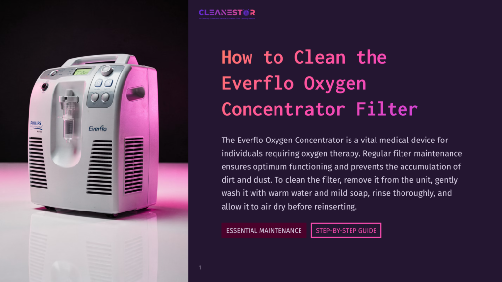 1 How To Clean The Everflo Oxygen Concentrator Filter A White Philips Everflo Oxygen Concentrator Is Illuminated By Pink Light, With The Text &Quot;Cleanestor&Quot; And &Quot;How To Clean The Everflo Oxygen Concentrator Filter&Quot; Visible On The Right.