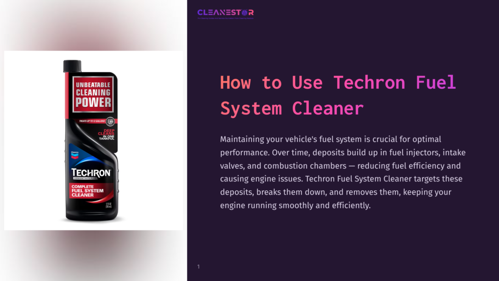 Bottle Of Techron Complete Fuel System Cleaner With &Quot;Unbeatable Cleaning Power&Quot; And &Quot;Deep Clean In One Tank&Quot; Text.