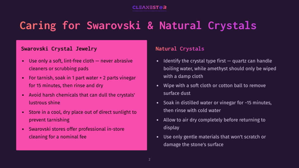 Infographic Titled &Quot;Caring For Swarovski &Amp; Natural Crystals&Quot; Showing Two Sections: &Quot;Swarovski Crystal Jewelry&Quot; And &Quot;Natural Crystals&Quot;. Details Include Using A Soft, Lint-Free Cloth For Cleaning, Avoiding Harsh Chemicals, And Storing In A Cool, Dry Place. For Natural Crystals, It Advises Identifying The Crystal Type Before Cleaning, Using Gentle Materials, And Allowing Crystals To Air Dry Completely.
