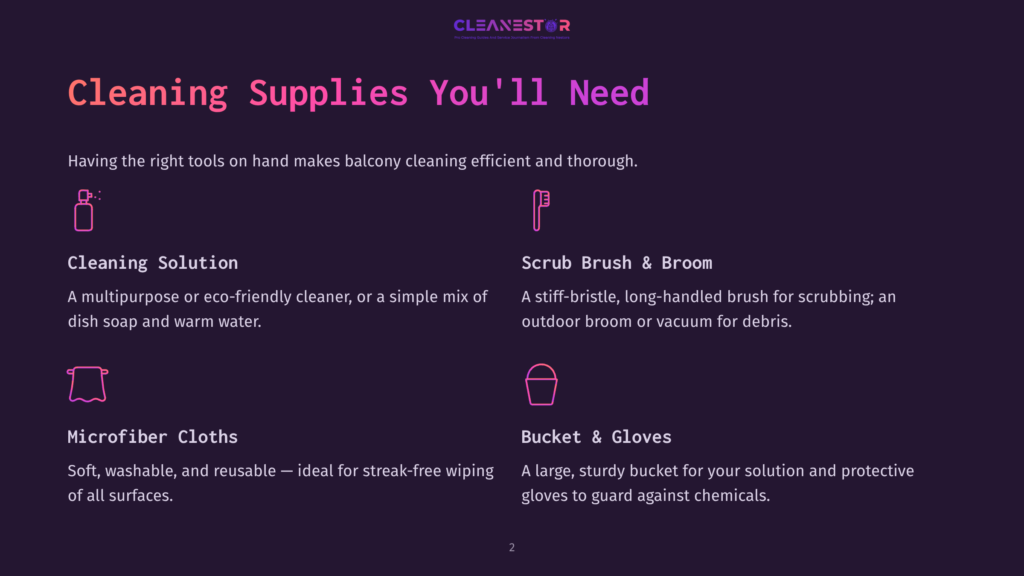 2 Cleaning Supplies Youll Need 5 Four Cleaning Supplies For Balcony Cleaning: A Spray Bottle, A Scrub Brush, Microfiber Cloths, And A Bucket With Gloves. Text Reads &Quot;Cleaning Supplies You'Ll Need.