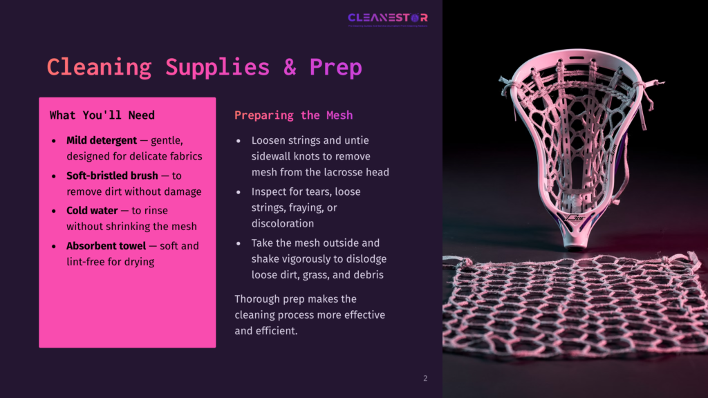 Lacrosse Stick And Mesh Cleaning Supplies: Mild Detergent, Soft-Bristled Brush, Cold Water, Absorbent Towel. Text Lists Cleaning Steps For Lacrosse Mesh.