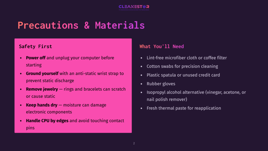A Graphic With A Purple Background Displays A List Of Safety Precautions And Materials Needed. On The Left, Under &Quot;Safety First,&Quot; It Advises To Power Off And Unplug Your Computer, Ground Yourself With An Anti-Static Wrist Strap, Remove Jewelry, Keep Hands Dry, And Handle The Cpu By Edges. On The Right, Under &Quot;What You'Ll Need,&Quot; It Lists Lint-Free Microfiber Cloth, Cotton Swabs, Plastic Spatula, Rubber Gloves, Isopropyl Alcohol Alternative, And Fresh Thermal Paste.
