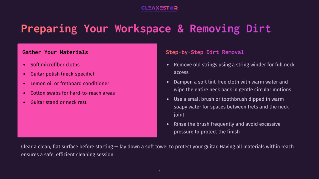 Cleanestor Presentation Slide: &Quot;Preparing Your Workspace &Amp; Removing Dirt.&Quot; Lists Materials Like Microfiber Cloths, Guitar Polish, Lemon Oil, Cotton Swabs, And Guitar Stand. Step-By-Step Dirt Removal Instructions Include Using A Soft Cloth And Brush With Soapy Water.