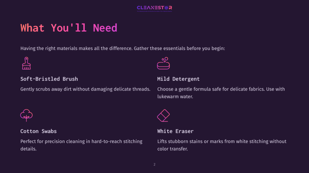 2 What Youll Need 7 Illustration Of Cleaning Essentials For Delicate Fabrics: A Soft-Bristled Brush, Mild Detergent, Cotton Swabs, And A White Eraser, With Text &Quot;What You'Ll Need&Quot; At The Top.