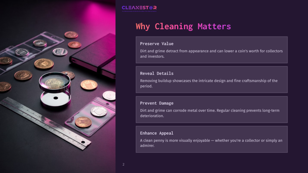 2 Why Cleaning Matters 6 Close-Up Of Various Coins, A Coin Holder, And A Ruler On A Dark Surface, With A Pink And Purple Light Glow In The Background. Text On The Image Reads &Quot;Cleanestor&Quot; And &Quot;Why Cleaning Matters&Quot;.
