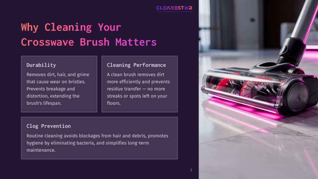 2 Why Cleaning Your Crosswave Brush Matters Close-Up Of A Crosswave Brush Head With Red Bristles, Illuminated By Pink Led Lights, On A Clean, Reflective Floor. Text Overlay Highlights &Quot;Why Cleaning Your Crosswave Brush Matters.